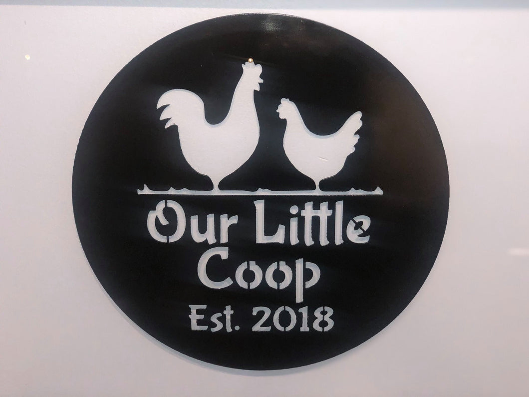 Metal Sign: Our Little Coup - Click for Info on How to Custom Order